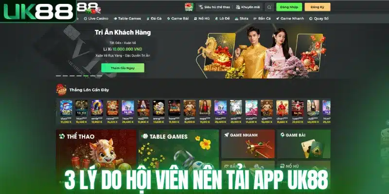 3 lý do hội viên nên tải app UK88