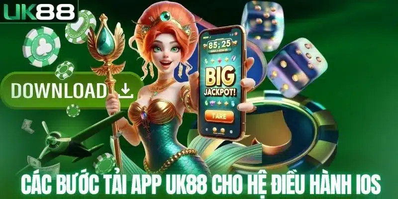 Các bước tải app UK88 cho hệ điều hành IOS