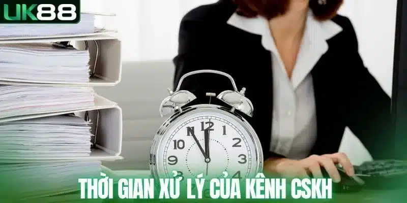 Tốc độ xử lý vấn đề của các kênh CSKH